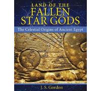 J. S. Gordon Land of the Fallen Star Gods (Tascabile)