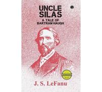 J S Lefanu Uncle Silas (Tascabile)