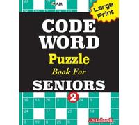 J S Lubandi CODEWORD Puzzle Book For SENIORS; Vol.2 (Tascabile)