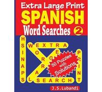 J S Lubandi Extra Large Print SPANISH Word Searches 2 (Tascabile)