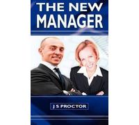 J. S. Proctor The New Manager (Tascabile)