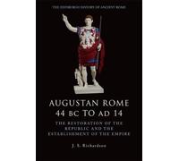 J. S. Richardson Augustan Rome 44 BC to AD 14 (Tascabile)