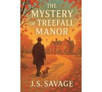 J S Savage The Mystery of Treefall Manor (Tascabile) Inspector Graves Mysteries