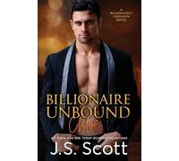 J S Scott Billionaire Unbound (Tascabile) Billionaire's Obsession