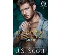 J S Scott Billionaire Unforgettable Tanner (Tascabile) Billionaire's Obsession