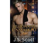 J S Scott Billionaire Unmasked (Tascabile) Billionaire's Obsession