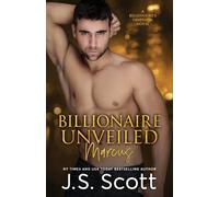 J S Scott Billionaire Unveiled (Tascabile) Billionaire's Obsession