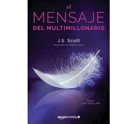 J. S. Scott El mensaje del multimillonario (Tascabile) Los Sinclair