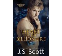 J S Scott Heart Of The Billionaire (Tascabile) Billionaire's Obsession