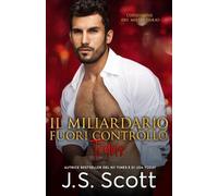 J S Scott Il Miliardario Fuori Controllo Travis (Tascabile)