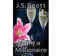 J. S. Scott Only a Millionaire (Tascabile) Sinclairs