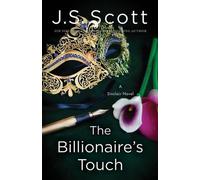 J. S. Scott The Billionaire's Touch (Tascabile) Sinclairs