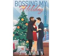 J Saman Julie Saman Bossing My Holiday (Tascabile)