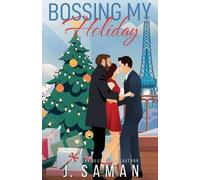 J Saman Julie Saman Bossing My Holiday (Tascabile)