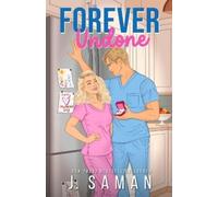 J Saman Julie Saman Forever Undone (Tascabile) Forever Boston
