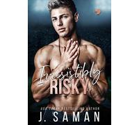 J Saman Julie Saman Irresistibly Risky (Tascabile) Irresistibly Yours