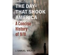 J. Samuel Walker The Day That Shook America (Copertina rigida)