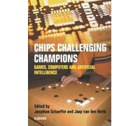 J. Schaeffer H.J. van den Herik Chips Challenging Champions (Tascabile)
