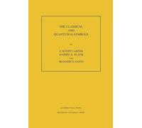 J. Scott Carter Daniel E. Flath Masahi The Classical and Quantum 6j (Tascabile)