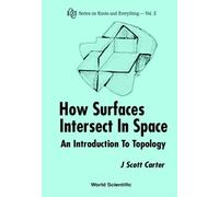 J Scott Carter How Surfaces Intersect In Space: An Introduction To T (Tascabile)