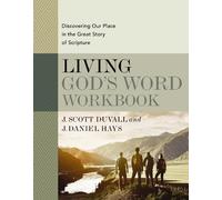 J. Scott Duvall J. Daniel Hays Living God's Word Workbook (Tascabile)