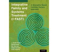 J. Scott Fraser David Grove Mo Yee Lee Gil Integrative Family and Sy (Tascabile)