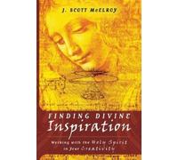 J. Scott McElroy Finding Divine Inspiration (Tascabile)