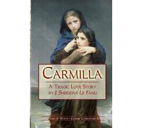 J Sheridan Le Fanu Carmilla (Tascabile)