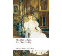 J. Sheridan Le Fanu In a Glass Darkly (Tascabile) Oxford World's Classics