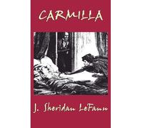 J Sheridan Lefanu Carmilla (Copertina rigida)