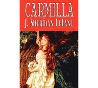 J., Sheridan LeFanu J., Sheridan Le Fanu Carmilla (Tascabile)