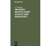 J Sieskind Prozeßrechtlicher Schutz der Kriegszeit (Copertina rigida)