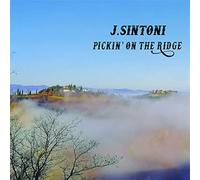 J Sintoni - Pickin On The Ridge