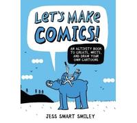J Smiley Let′s Make Comics (Tascabile)