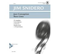 J. snidero : jazz conception bass lines - recueil + cd: 21 complete transcriptions as played by Dennis Irwin + 21 lead sheets. Bass.