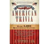 J. Stephen Lang Big Book of American Trivia (Star-Spangled) (Tascabile)