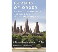 J. Stephen Lansing Murray P. Cox Islands of Order (Tascabile)