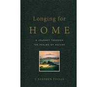 J. Stephen Yuille Longing for Home (Tascabile)