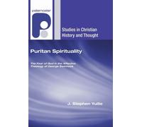 J Stephen Yuille Puritan Spirituality (Copertina rigida)
