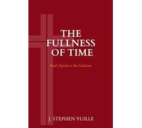 J Stephen Yuille The Fullness of Time (Tascabile)