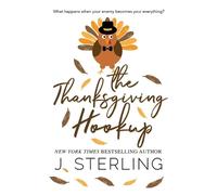 J Sterling The Thanksgiving Hookup (Tascabile) Fun for the Holidays