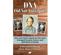 J Steven Osborne Becky Brower Osborne DNA - Did Not Anticpate (Copertina rigida)