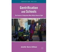 J. Stillman Gentrification and Schools (Copertina rigida) Education Policy