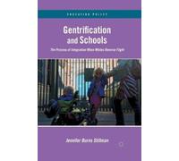 J. Stillman Gentrification and Schools (Tascabile) Education Policy