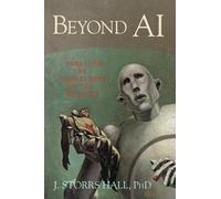 J. Storrs Hall Beyond AI (Copertina rigida)