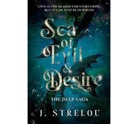 J Strelou Sea of Evil and Desire (Tascabile)