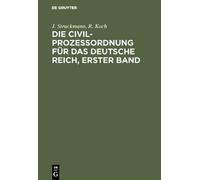 J Struckmann R Die Civilprozeßordnung für das Deutsche Reich (Copertina rigida)