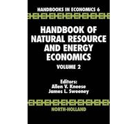 J. Sweeney Handbook of Natural Resource and Energy Economics (Copertina rigida)