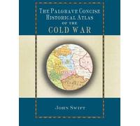 J. Swift The Palgrave Concise Historical Atlas of the Cold Wa (Copertina rigida)