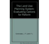 J. T. Corkindale The Land Use Planning System (Copertina rigida)